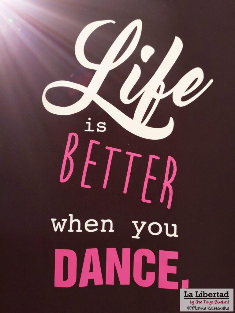 life-is-better-when-you-dance